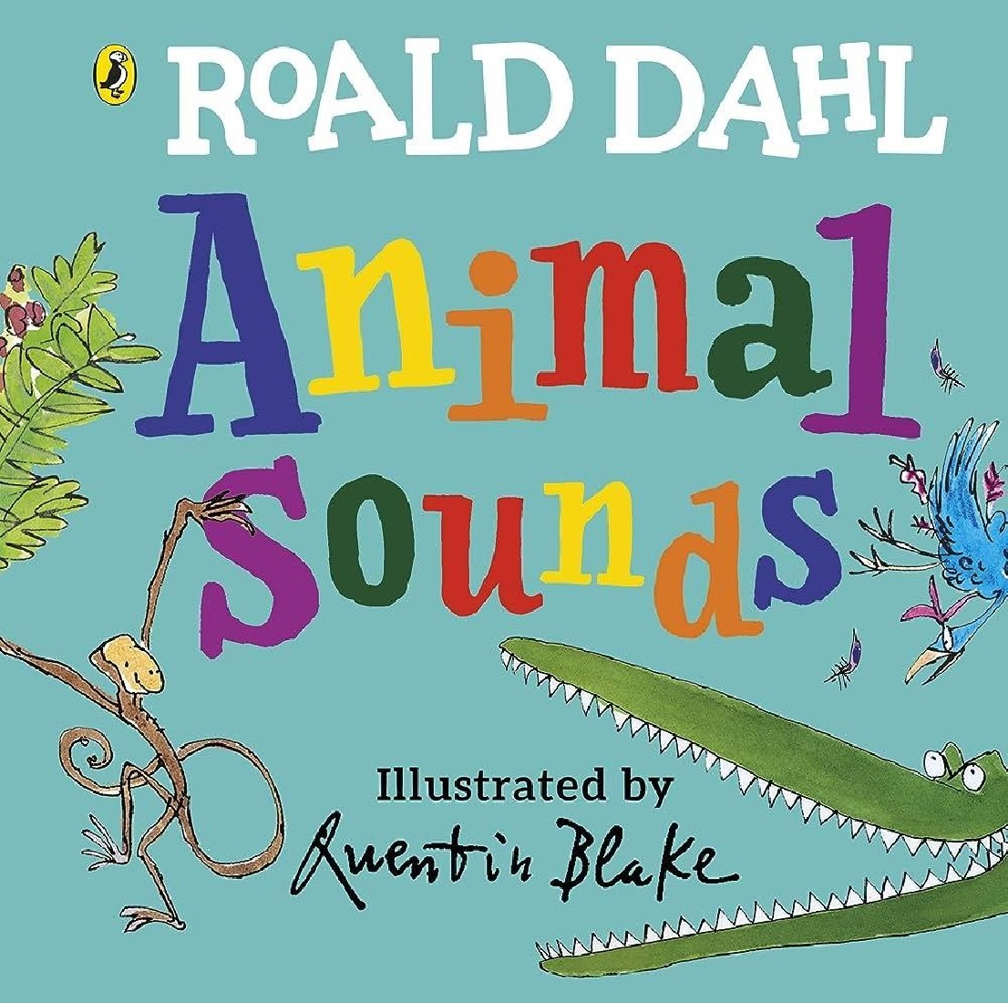 ROALD DAHLS : ROALD DAHL : ANIMAL SOUNDS  HC BBK